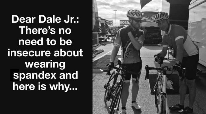 Featured Image for @nascarcasm: Why Dale Earnhardt Jr. should not worry about wearing spandex