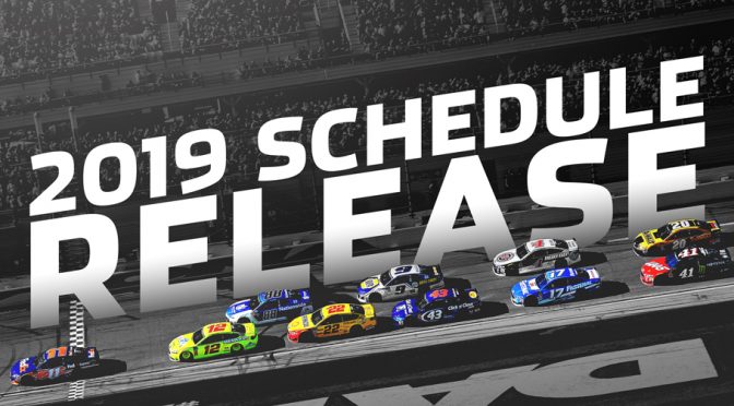 NASCAR releases 2019 Monster Energy NASCAR Cup Series schedule