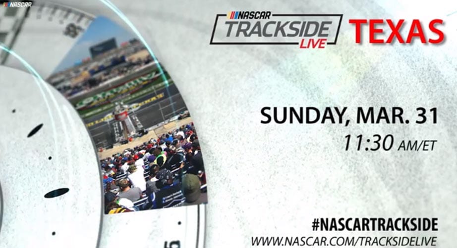Buckle Up Trackside Live Is Heading To Texas NASCAR