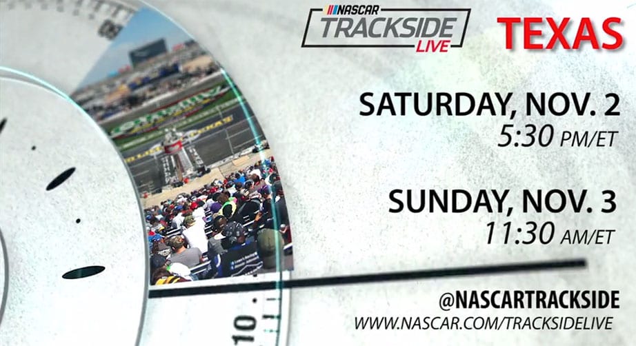 Trackside Live At Texas Motor Speedway NASCAR
