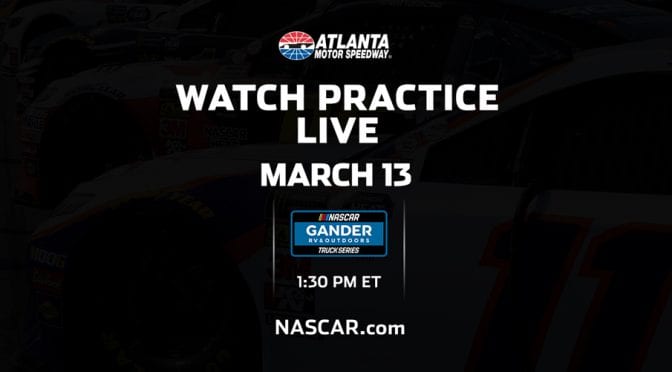 NASCAR.com to live stream Gander Trucks first practice from Atlanta
