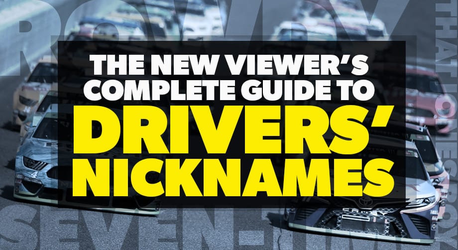 nascarcasm New viewer's guide to driver nicknames NASCAR