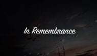 In Remembrance: Honoring those we lost