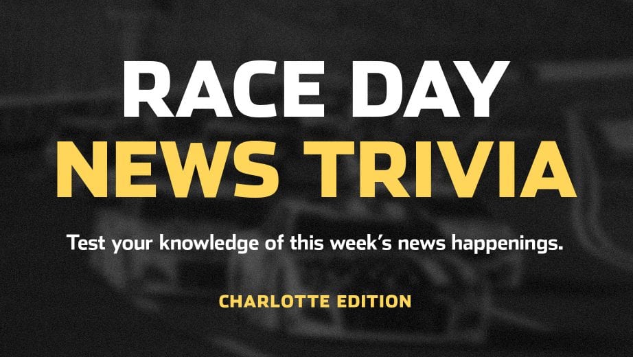 2021 May 30 Steveluvender Race Day Trivia Charlotte 1