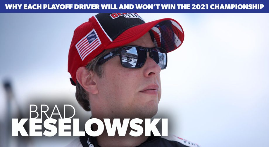 2021 August Willwont Keselowski