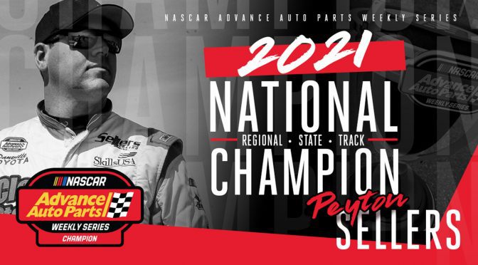 Featured Image for Peyton Sellers: 2021 NASCAR Advance Auto Parts Weekly Series Division I champion profile