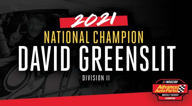 Featured Image for David Greenslit: 2021 NASCAR Advance Auto Parts Weekly Series Division II champion profile