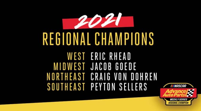 NASCAR Advance Auto Parts Weekly Series Division I regional champions for 2021