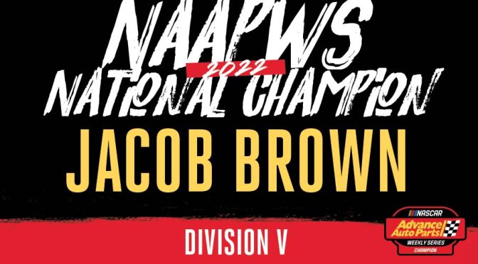 Jacob Brown wins NASCAR Advance Auto Parts Weekly Series national ...