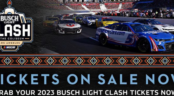Featured image for Tickets are now on sale for NASCAR’s 2023 Busch Light Clash at the Coliseum