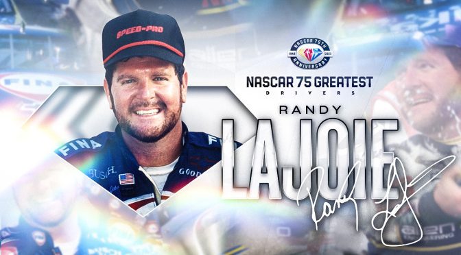 Grit and grind: Randy LaJoie named to NASCAR 75 Greatest Drivers list