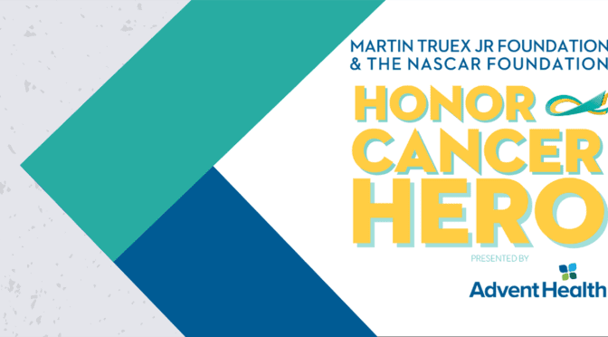 Featured Image for The NASCAR Foundation, Martin Truex Jr. Foundation and AdventHealth team up to honor cancer heroes