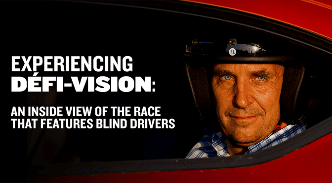 Featured Image for Experiencing Défi-Vision: An inside view of the race that features blind drivers
