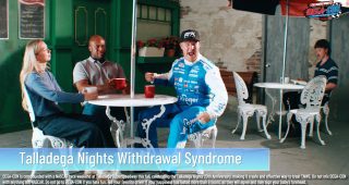 After 20 years, are you struggling with Talladega Nights Withdrawal Syndrome?