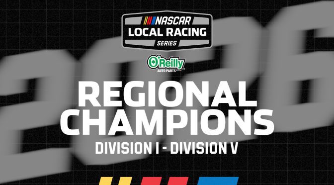 Featured Image for Celebrating the 2026 NASCAR Local Racing Series regional champions from Divisions I-V