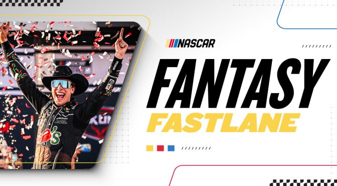 Featured Image for Fantasy Fastlane: Brace for the Talladega chaos