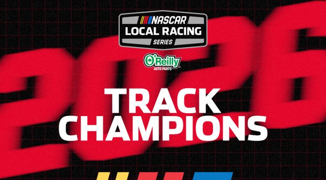 2026 NASCAR Local Racing Series track champions